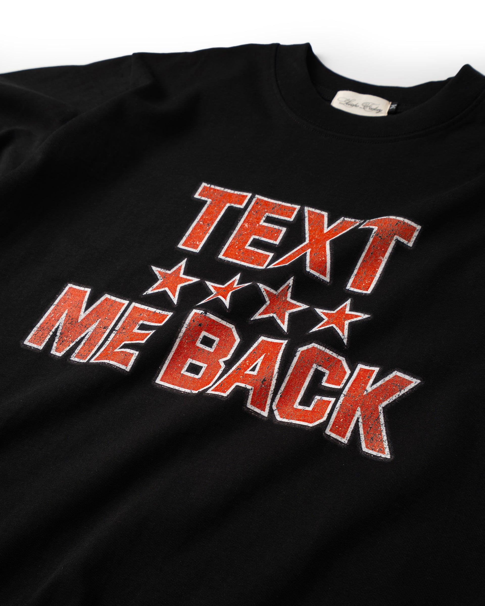 LONCHO “TEXT ME BACK” TEE